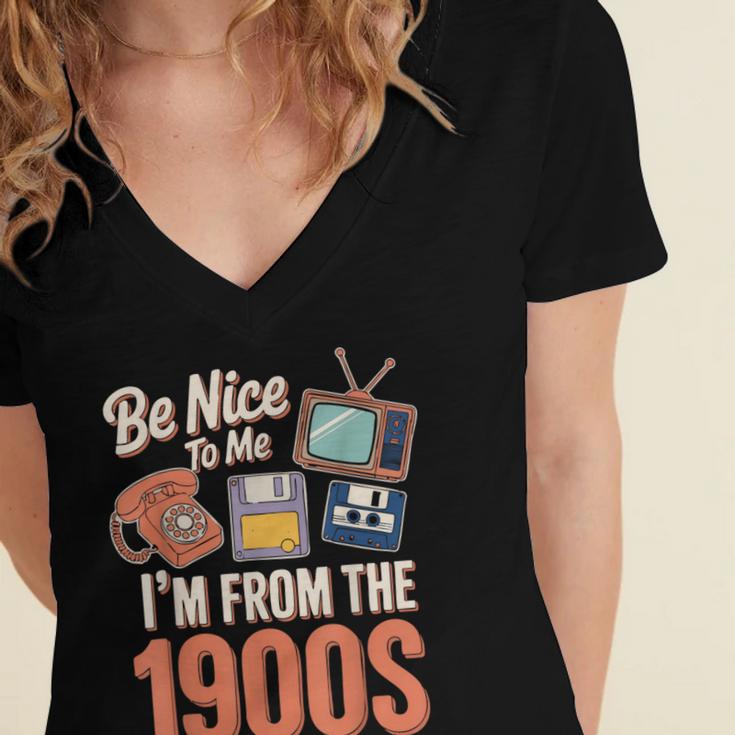 Be Nice To Me I'm From The 1900s Women's Jersey Short Sleeve Deep V-Neck Tshirt