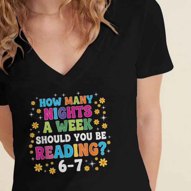 How Many Nights A Week Should You Be Reading 6-7 Book Lovers Women's Jersey Short Sleeve Deep V-Neck Tshirt