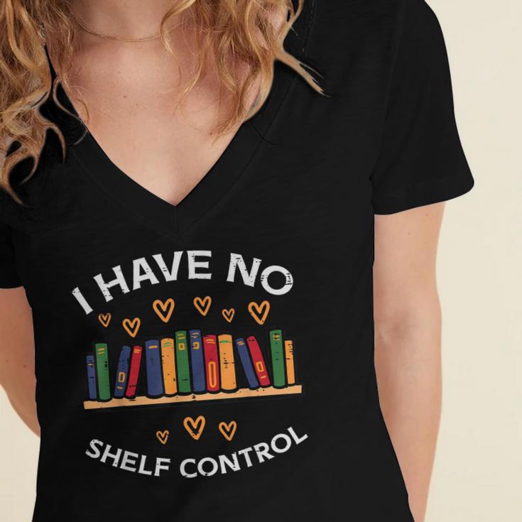 No Shelf Control Read Reading Book Librarian Men Women Kids Women's Jersey Short Sleeve Deep V-Neck Tshirt