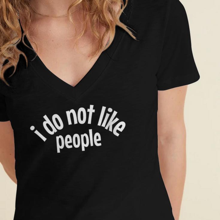 I Do Not Like People Antisocial Introvert Women's Jersey Short Sleeve Deep V-Neck Tshirt