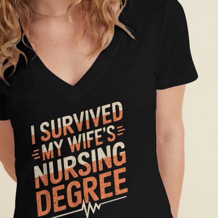 Nurse Graduation I Survived My Wife'S Nursing Degree Nurse Women's Jersey Short Sleeve Deep V-Neck Tshirt