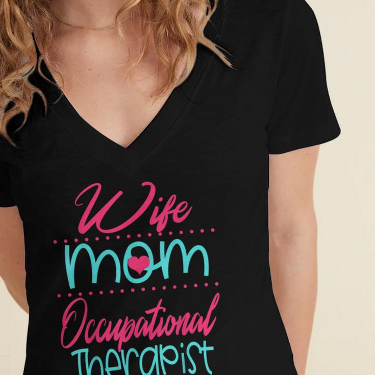 Occupational Therapist OT Therapy Mom Wife Graduation Women's Jersey Short Sleeve Deep V-Neck Tshirt