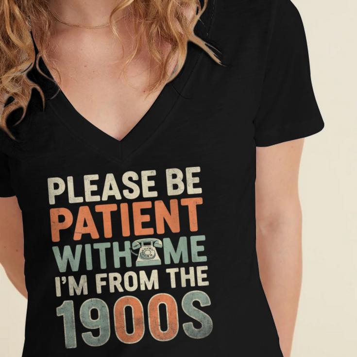 Old People Please Be Patient With Me I'm From The 1900s Women's Jersey Short Sleeve Deep V-Neck Tshirt Old People Please Be Patient With Me I'm From The 1900s Women's Jersey Short Sleeve Deep V-Neck Tshirt