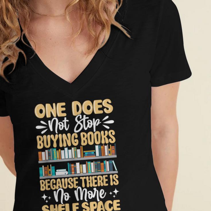 One Does Not Stop Buying Books Because There Is No More Shel Women's Jersey Short Sleeve Deep V-Neck Tshirt One Does Not Stop Buying Books Because There Is No More Shel Women's Jersey Short Sleeve Deep V-Neck Tshirt
