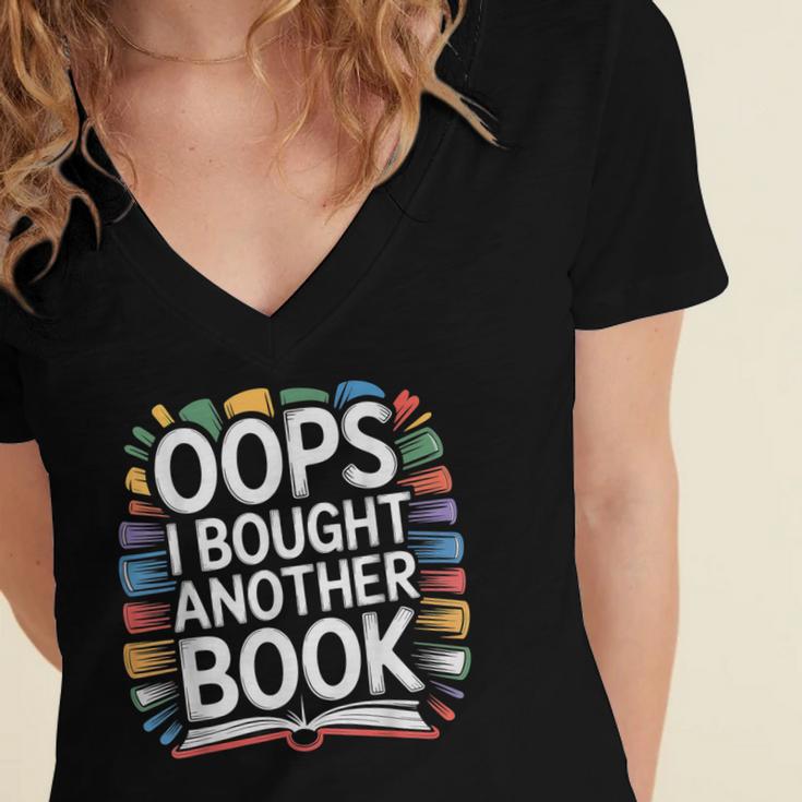 Oops I Bought Another Book Library Reader Bibliophile Women's Jersey Short Sleeve Deep V-Neck Tshirt