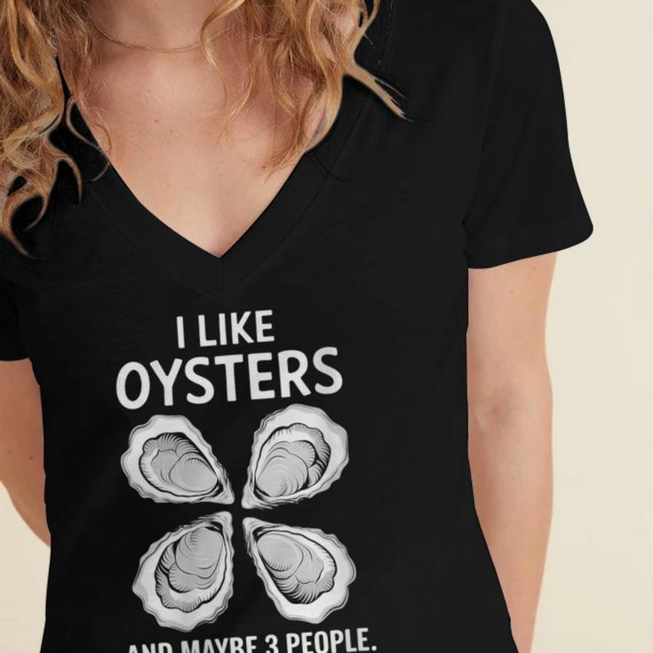 I Like Oysters And Maybe Three People Saying Introvert Women's Jersey Short Sleeve Deep V-Neck Tshirt