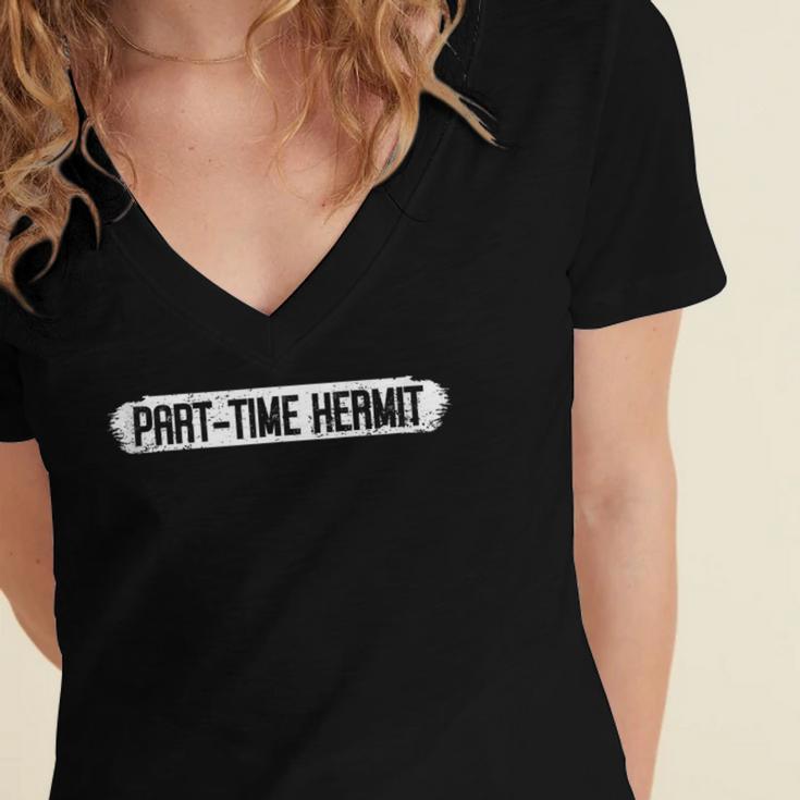 Part Time Hermit Introvert Women's Jersey Short Sleeve Deep V-Neck Tshirt Part Time Hermit Introvert Women's Jersey Short Sleeve Deep V-Neck Tshirt