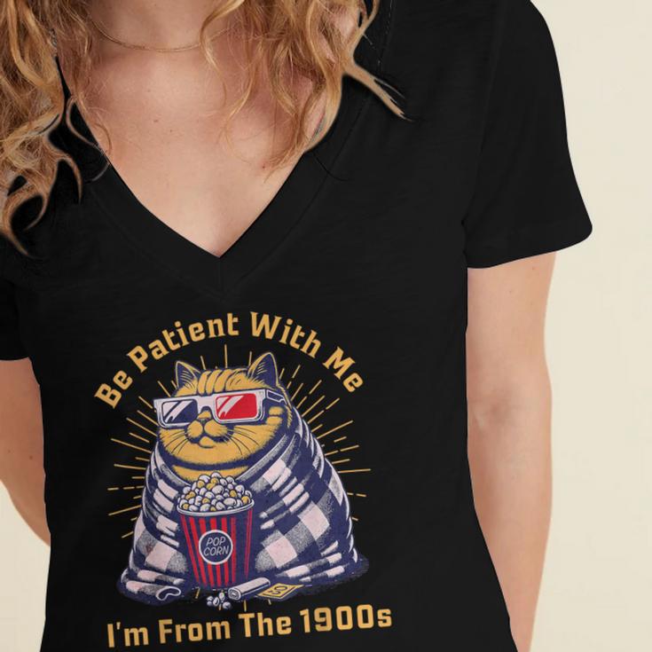 Be Patient I'm From The 1900s 1980s Gen X Millenial Women's Jersey Short Sleeve Deep V-Neck Tshirt