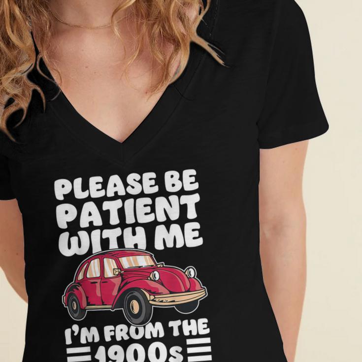 Be Patient With Me I'm From The 1900s Vintage Car Humor Women's Jersey Short Sleeve Deep V-Neck Tshirt