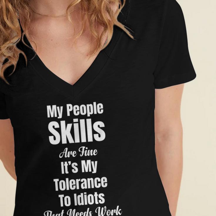 My People Skills Are Fine It's My Tolerance Introvert Humor Women's Jersey Short Sleeve Deep V-Neck Tshirt My People Skills Are Fine It's My Tolerance Introvert Humor Women's Jersey Short Sleeve Deep V-Neck Tshirt