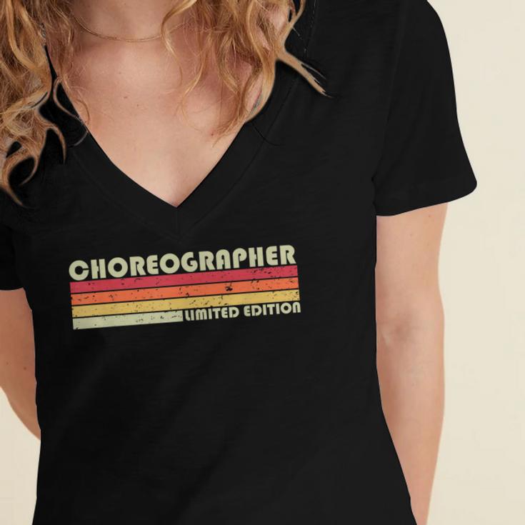 Personal Christmas Retro Vintage Graduation CHOREOGRAPHER Job Title Profession Birthday Worker Women's Jersey Short Sleeve Deep V-Neck Tshirt