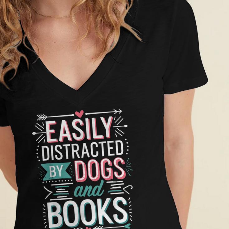 Pet Lover Easily Distracted By Dogs And Books Joke Men Women's Jersey Short Sleeve Deep V-Neck Tshirt Pet Lover Easily Distracted By Dogs And Books Joke Men Women's Jersey Short Sleeve Deep V-Neck Tshirt