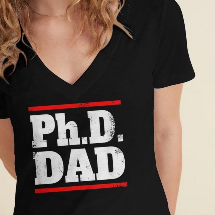 PHD DAD Shirt Doctorate Graduation Fathers Day Women's Jersey Short Sleeve Deep V-Neck Tshirt