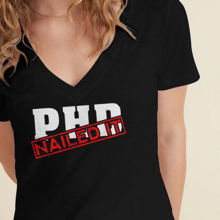 PHD Nailed It Graduation Doctorate Graduate Women's Jersey Short Sleeve Deep V-Neck Tshirt