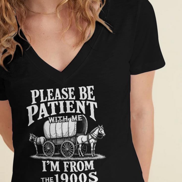 Playful Pace Humor Please Be Patient I'm From The 1900s Women's Jersey Short Sleeve Deep V-Neck Tshirt