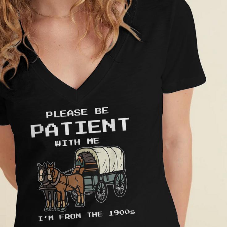 Please Be Patient I'm From The 1900s Amish Wagon & Vintage Women's Jersey Short Sleeve Deep V-Neck Tshirt