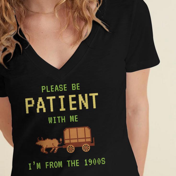 Please Be Patient With Me I'm From The 1900s Born 90s Women's Jersey Short Sleeve Deep V-Neck Tshirt Please Be Patient With Me I'm From The 1900s Born 90s Women's Jersey Short Sleeve Deep V-Neck Tshirt