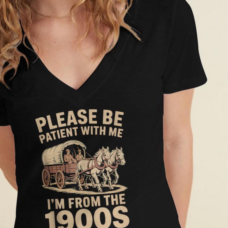 Please Be Patient With My I'm From The 1900s Classic Women's Jersey Short Sleeve Deep V-Neck Tshirt Please Be Patient With My I'm From The 1900s Classic Women's Jersey Short Sleeve Deep V-Neck Tshirt