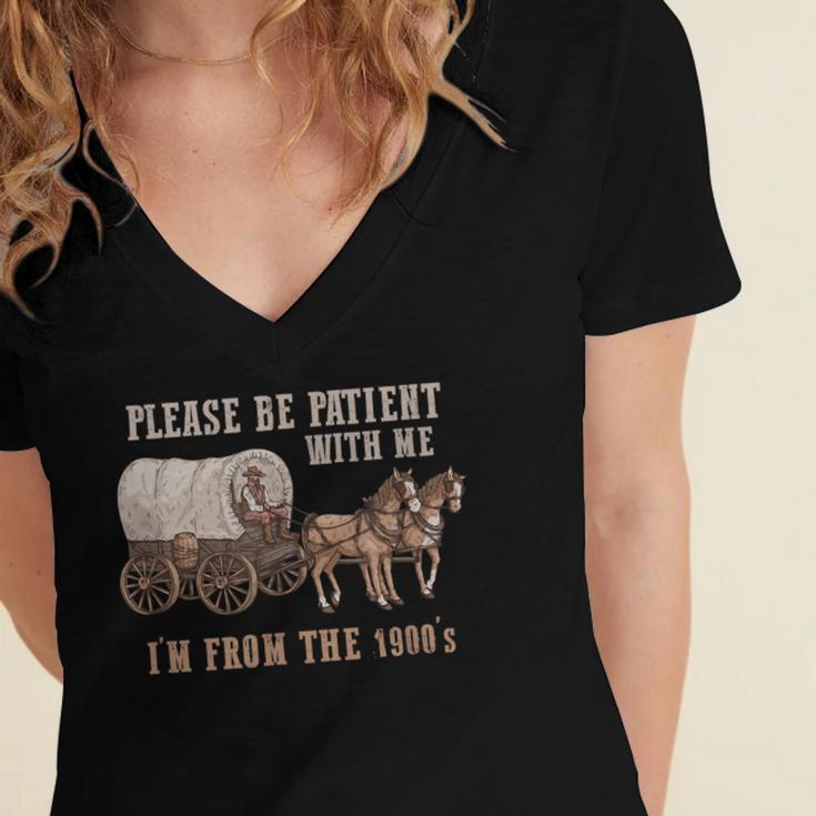 PLEASE BE PATIENT WITH ME I'M FROM THE 1900s Clever Women's Jersey Short Sleeve Deep V-Neck Tshirt