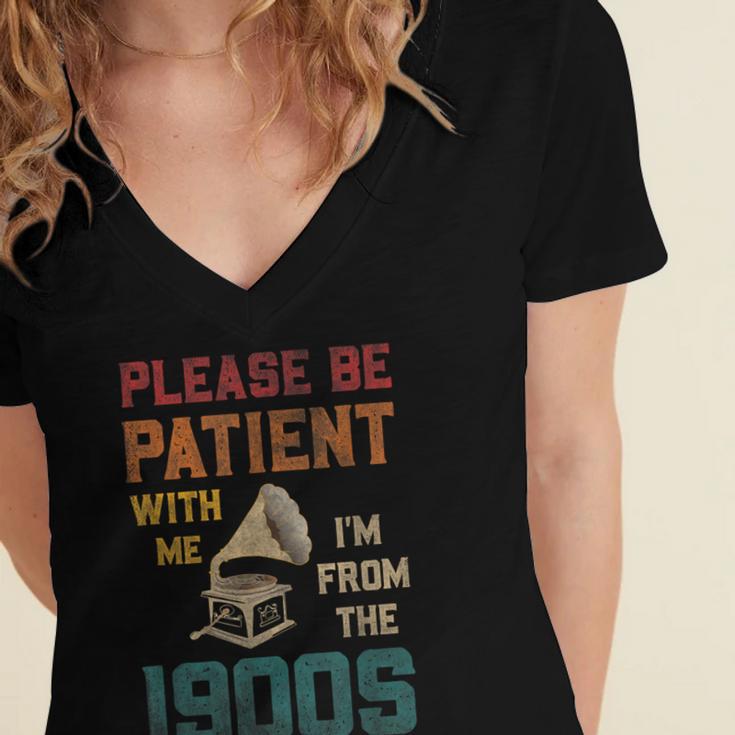 Please Be Patient With Me I'm From The 1900s Cool Gramophone Women's Jersey Short Sleeve Deep V-Neck Tshirt