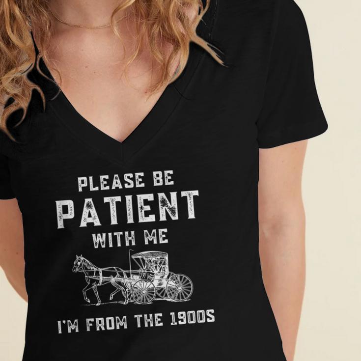 Please Be Patient With Me I'm From The 1900s Dad Vintage Women's Jersey Short Sleeve Deep V-Neck Tshirt