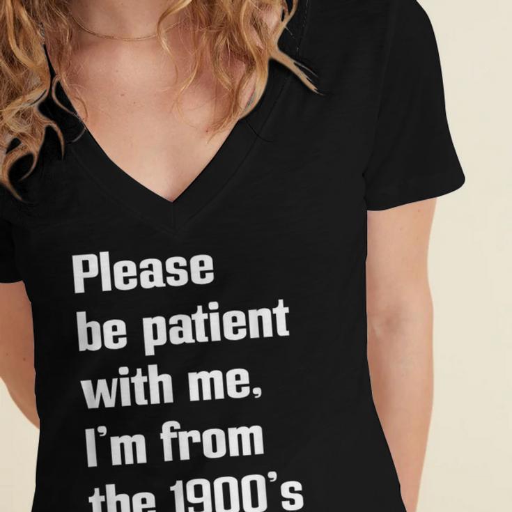 Please Be Patient With Me I'm From The 1900s Generation X Women's Jersey Short Sleeve Deep V-Neck Tshirt