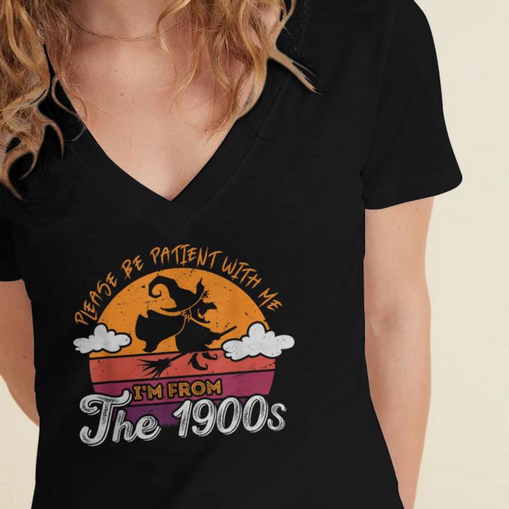 Please Be Patient With Me I'm From The 1900s Halloween Women's Jersey Short Sleeve Deep V-Neck Tshirt Please Be Patient With Me I'm From The 1900s Halloween Women's Jersey Short Sleeve Deep V-Neck Tshirt