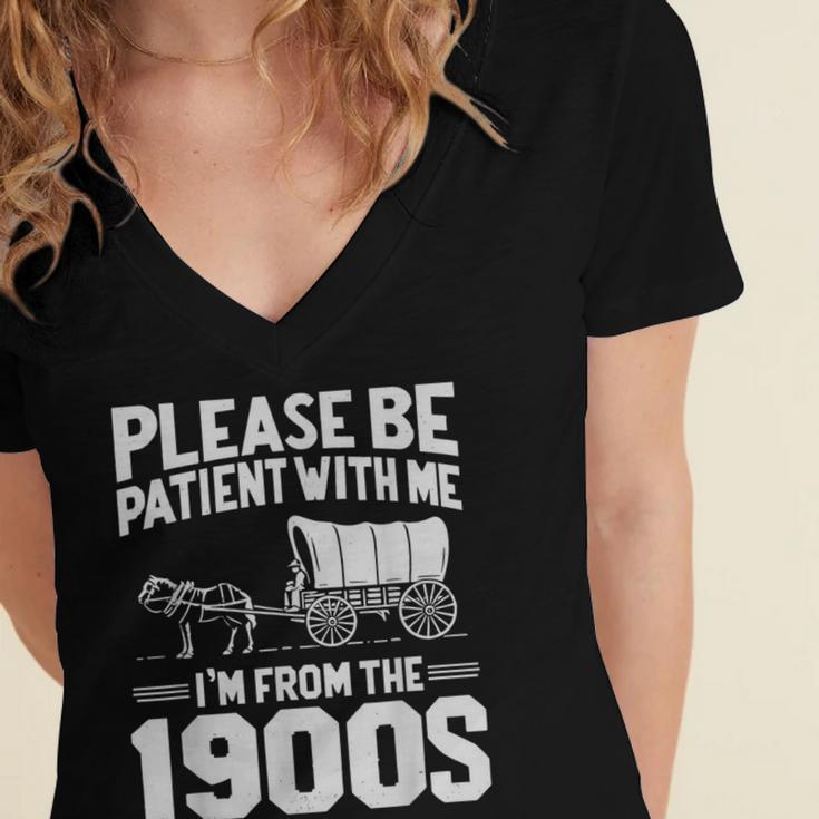 Please Be Patient I'm From The 1900s Over The Hill Women's Jersey Short Sleeve Deep V-Neck Tshirt