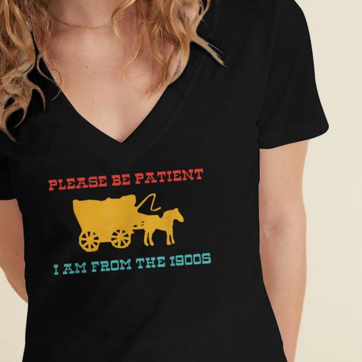 Please Be Patient I'm From The 1900s Millennial Humor Retro Women's Jersey Short Sleeve Deep V-Neck Tshirt