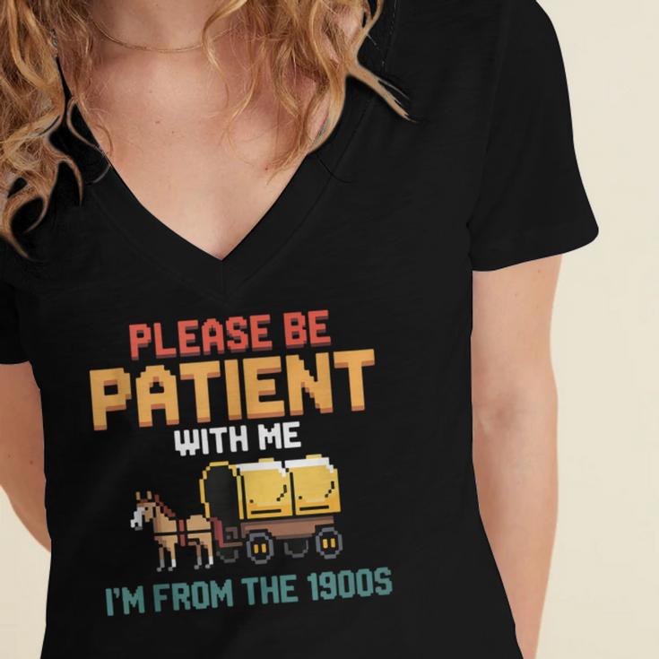 Please Be Patient With My I'm From The 1900s Old Retro Women's Jersey Short Sleeve Deep V-Neck Tshirt