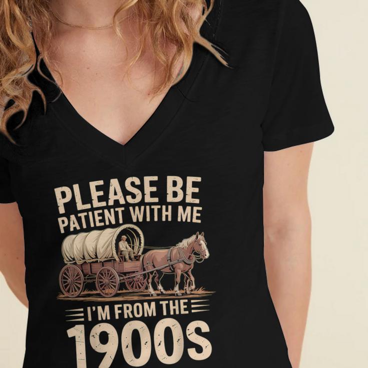 Please Be Patient With Me I'm From The 1900s Retro Humor Women's Jersey Short Sleeve Deep V-Neck Tshirt Please Be Patient With Me I'm From The 1900s Retro Humor Women's Jersey Short Sleeve Deep V-Neck Tshirt