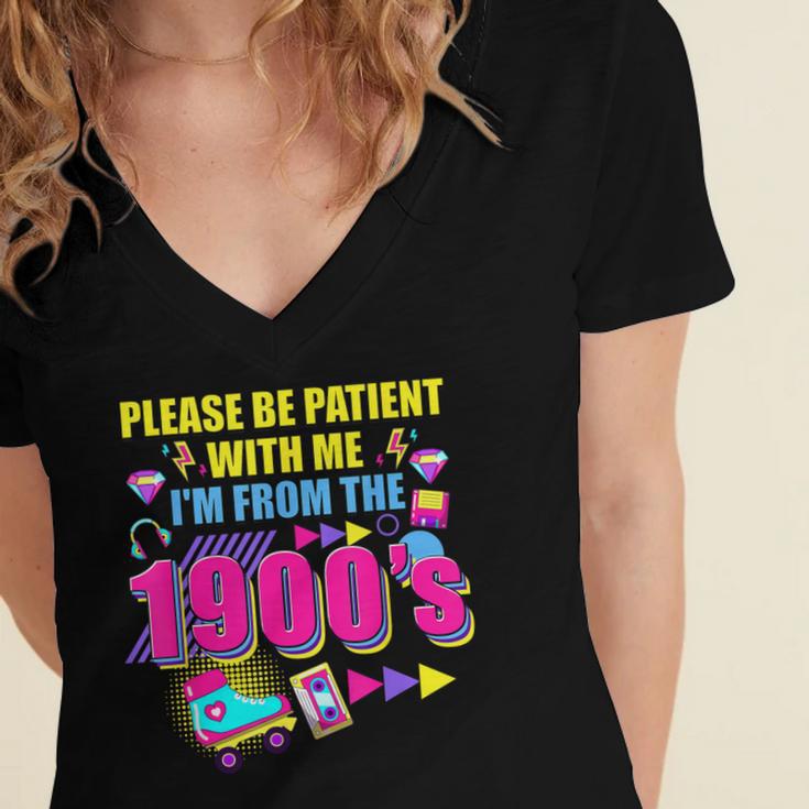 Please Be Patient With Me I'm From The 1900s Retro Vibes Women's Jersey Short Sleeve Deep V-Neck Tshirt