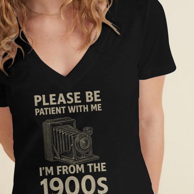 Please Be Patient With Me I'm From The 1900s Retro Vintage Women's Jersey Short Sleeve Deep V-Neck Tshirt