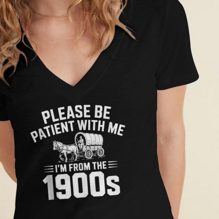 Please Be Patient With My I'm From The 1900s Sarcastic Women's Jersey Short Sleeve Deep V-Neck Tshirt