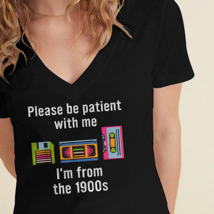Please Be Patient With Me I'm From The 1900s Video Tape Women's Jersey Short Sleeve Deep V-Neck Tshirt Please Be Patient With Me I'm From The 1900s Video Tape Women's Jersey Short Sleeve Deep V-Neck Tshirt