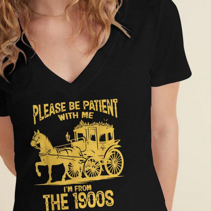 Please Be Patient With Me I'm From The 1900s Vin Women's Jersey Short Sleeve Deep V-Neck Tshirt