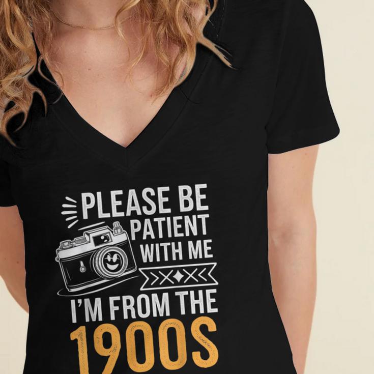Please Be Patient With Me I'm From The 1900s Vintage Oldie Women's Jersey Short Sleeve Deep V-Neck Tshirt