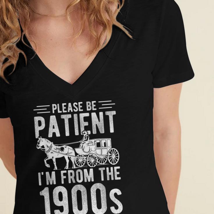 PLEASE BE PATIENT I'M FROM THE 1900s Vintage 1900s Retro Women's Jersey Short Sleeve Deep V-Neck Tshirt PLEASE BE PATIENT I'M FROM THE 1900s Vintage 1900s Retro Women's Jersey Short Sleeve Deep V-Neck Tshirt