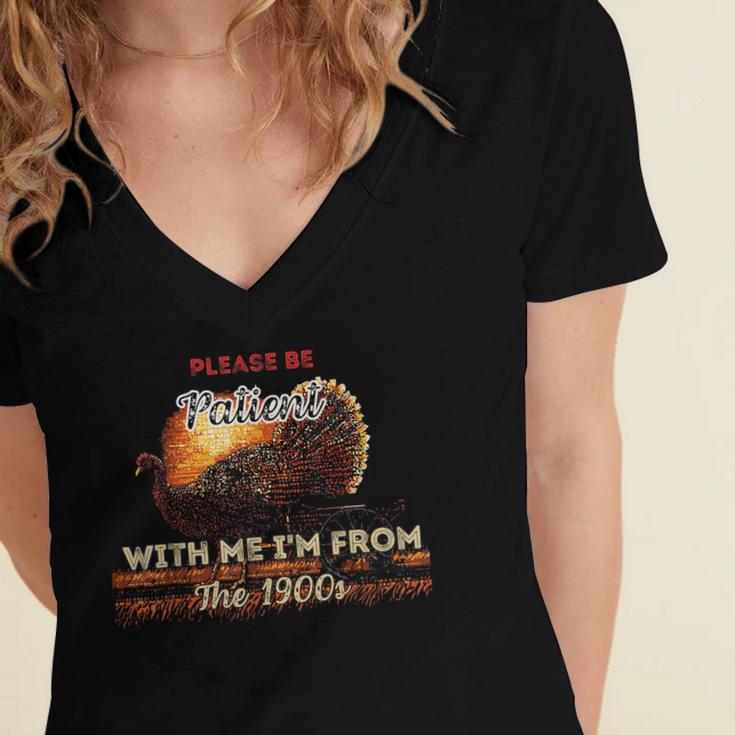 Please Be Patient With Me I'm From The 1900s Vintage Turkey Women's Jersey Short Sleeve Deep V-Neck Tshirt