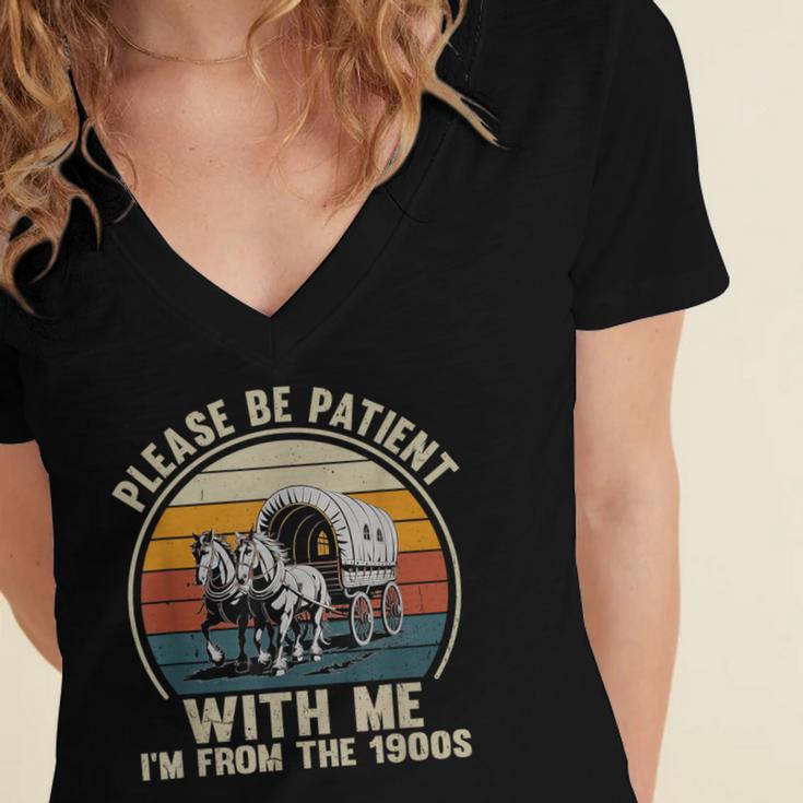 Please Be Patient With Me I'm From The 1900s Vintage Wagon Women's Jersey Short Sleeve Deep V-Neck Tshirt