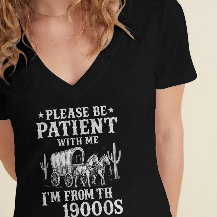 Please Be Patient I'm From The 1900s Western Wagon Women's Jersey Short Sleeve Deep V-Neck Tshirt