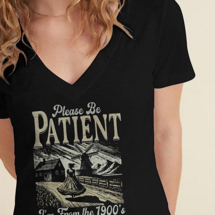 Please Be Patient With Me I'm From The 1900s For Women Women's Jersey Short Sleeve Deep V-Neck Tshirt Please Be Patient With Me I'm From The 1900s For Women Women's Jersey Short Sleeve Deep V-Neck Tshirt