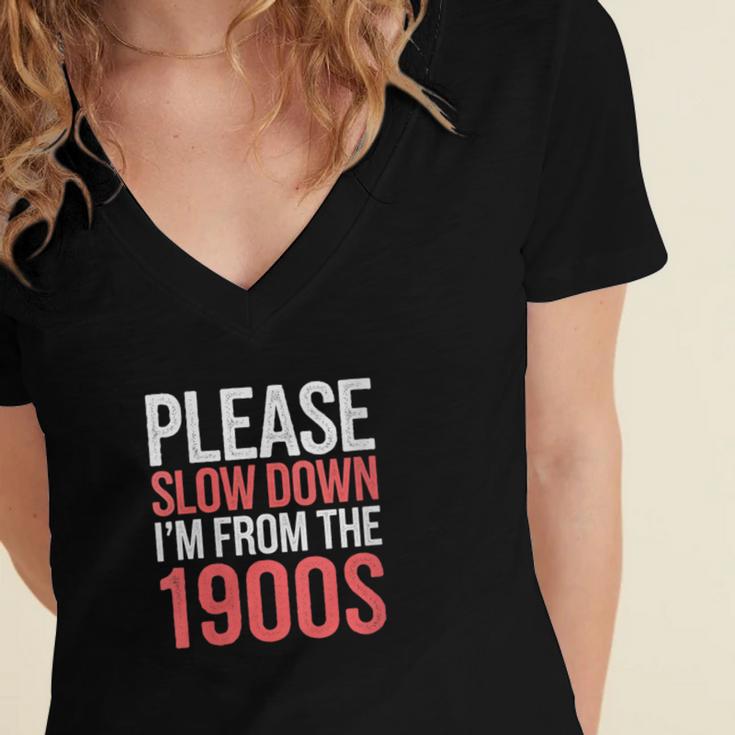 Please Slow Down I'm From The 1900s Retro Nostalgia Women's Jersey Short Sleeve Deep V-Neck Tshirt Please Slow Down I'm From The 1900s Retro Nostalgia Women's Jersey Short Sleeve Deep V-Neck Tshirt