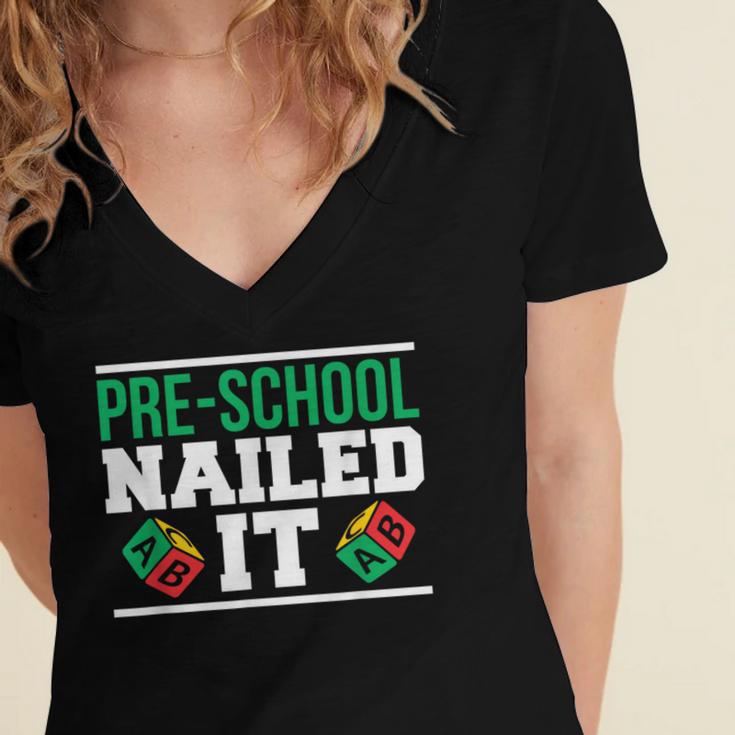 Pre-School Nailed It Shirt GraduationShirt Women's Jersey Short Sleeve Deep V-Neck Tshirt