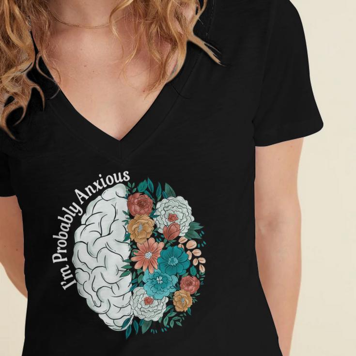 Probably Anxious Mental Health Quote Introverts People Women's Jersey Short Sleeve Deep V-Neck Tshirt Probably Anxious Mental Health Quote Introverts People Women's Jersey Short Sleeve Deep V-Neck Tshirt