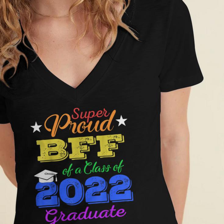 Proud Bff Of 2022 Graduate Class 2022 Graduation Family Women's Jersey Short Sleeve Deep V-Neck Tshirt