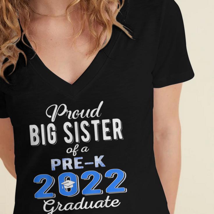 Proud Big Sister Of Pre K School Graduate 2022 Graduation Women's Jersey Short Sleeve Deep V-Neck Tshirt