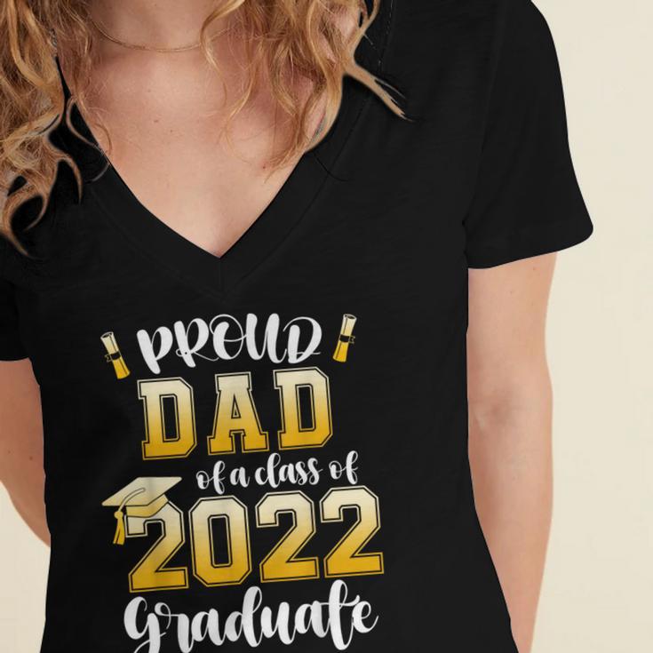Proud Dad Of a Class Of 2022 Graduate Graduation 2022 Women Women's Jersey Short Sleeve Deep V-Neck Tshirt