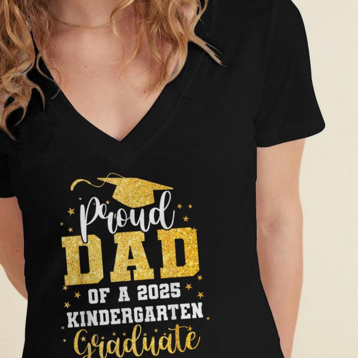 Proud Dad Of A Class 2025 Kindergarten Graduate Graduation Women's Jersey Short Sleeve Deep V-Neck Tshirt