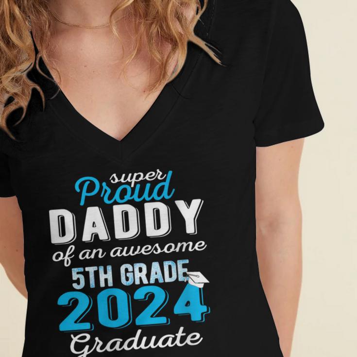 Proud Daddy Of 5th Grade Graduate 2024 Family Graduation Women's Jersey Short Sleeve Deep V-Neck Tshirt